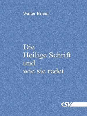 cover image of Die Heilige Schrift und wie sie redet